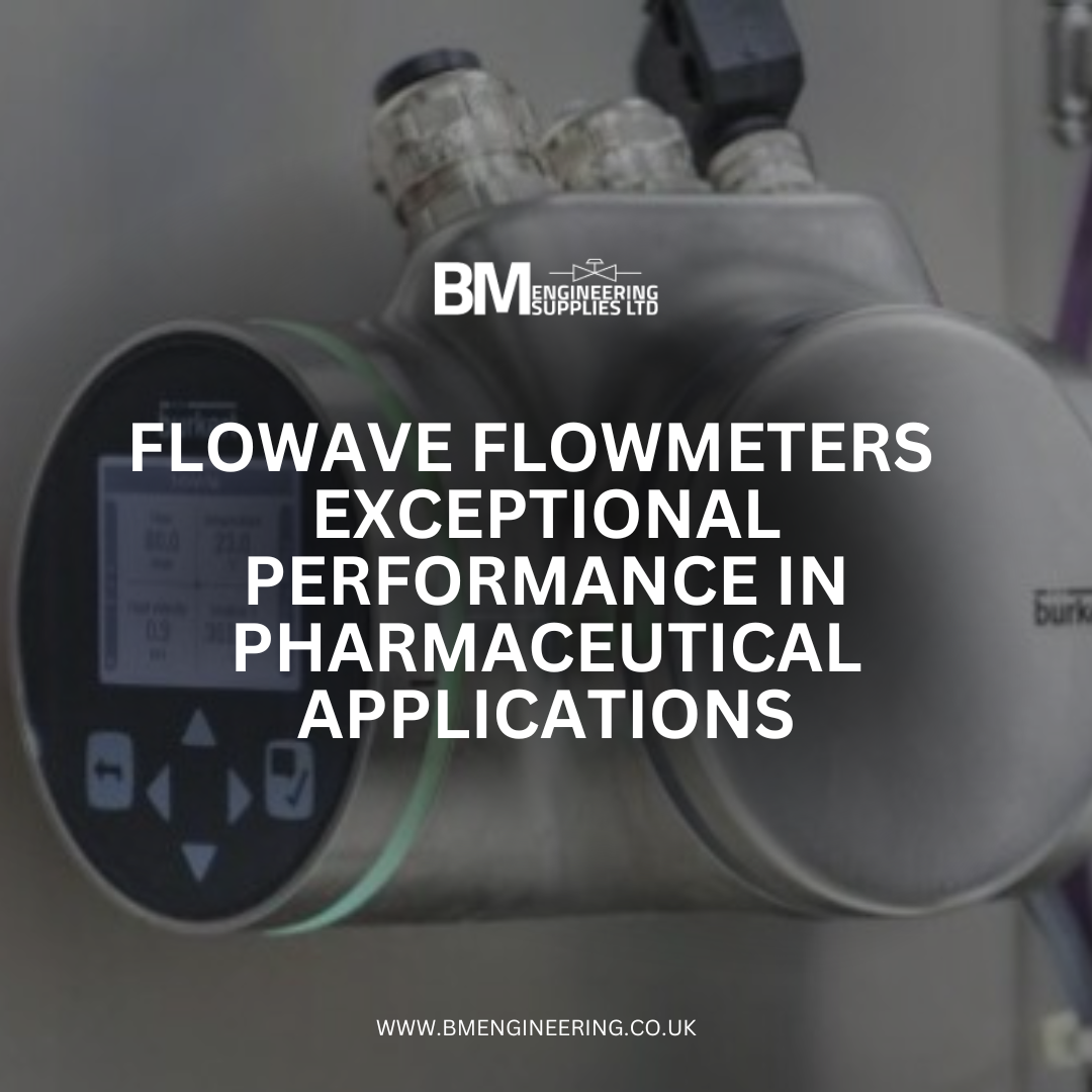 FLOWave flowmeters exceptional performance in pharmaceutical applications